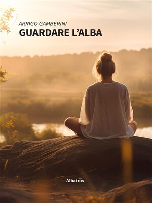 cover image of Guardare l'alba